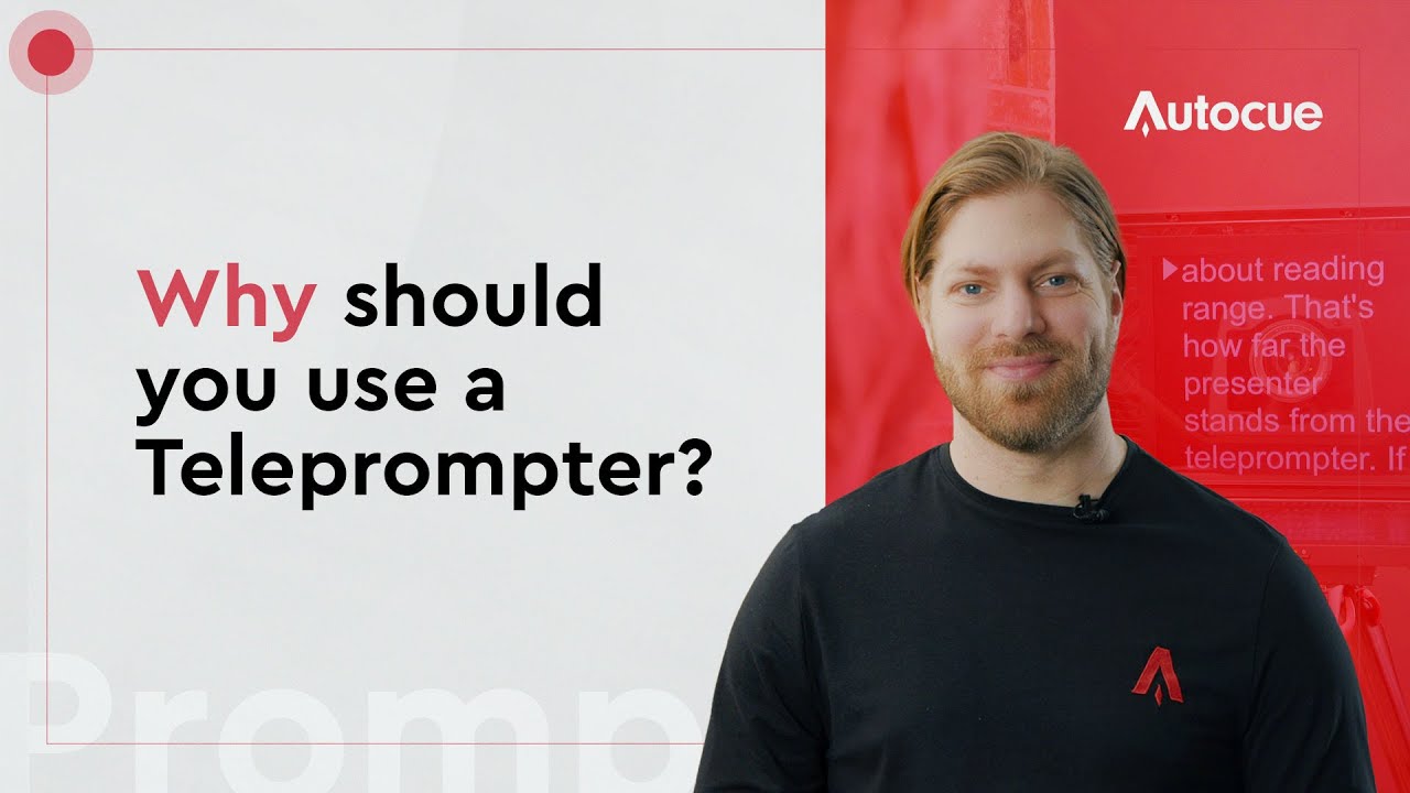 Why use a teleprompter Autocue®