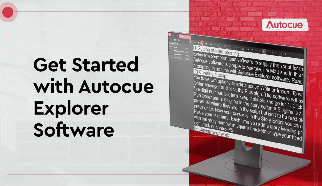 Getting started with Autocue Explorer software